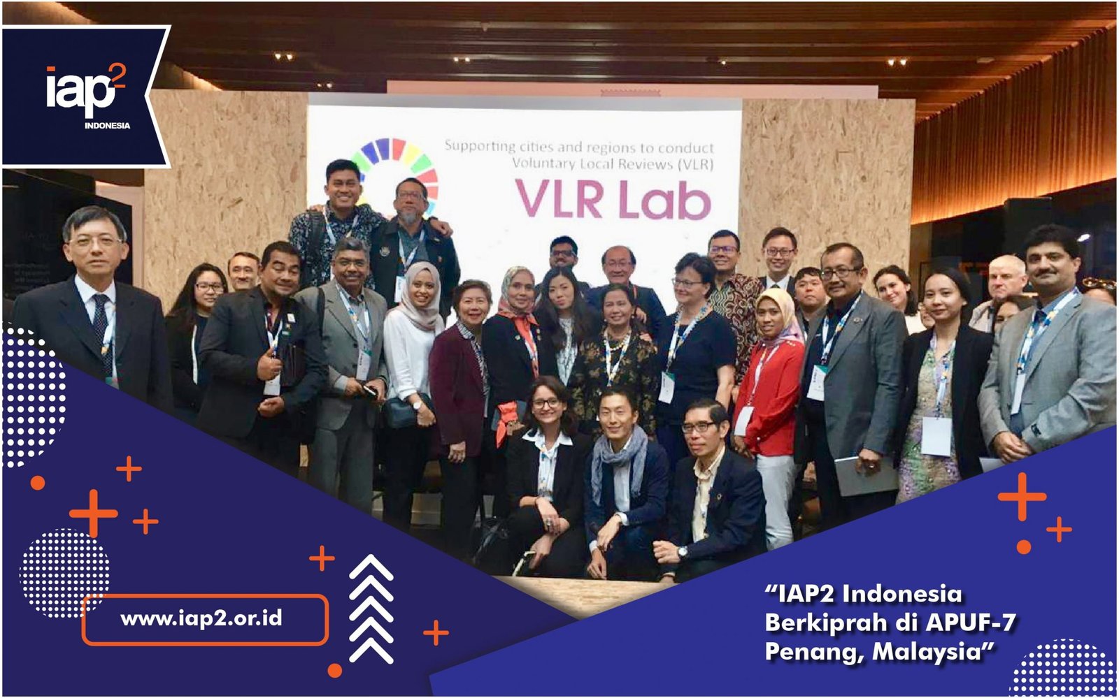 IAP2 Indonesia Berkiprah di APUF-7 Penang